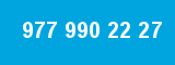 977 990 22 27